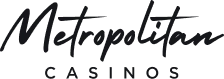 Metropolitan Casinos